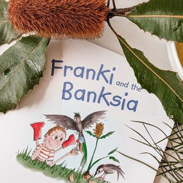 Franki and the Banksia